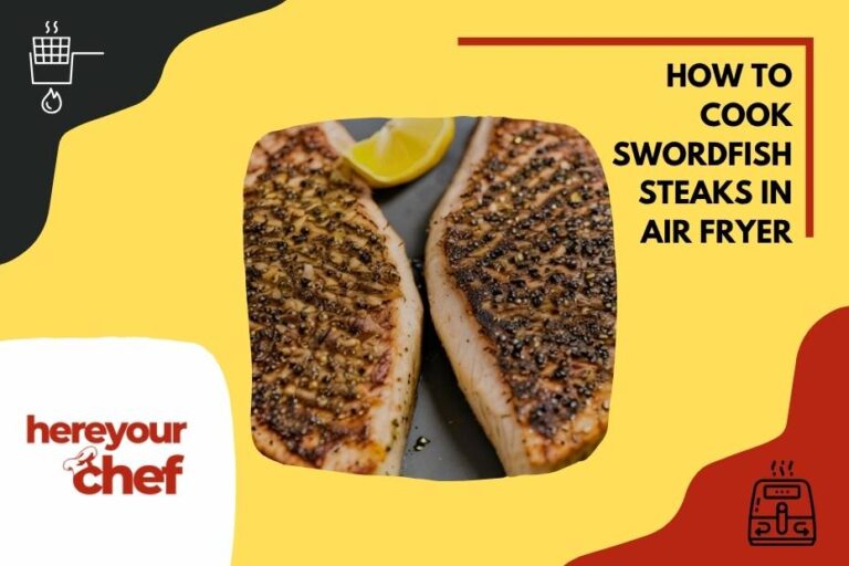 swordfish steaks in air fryer