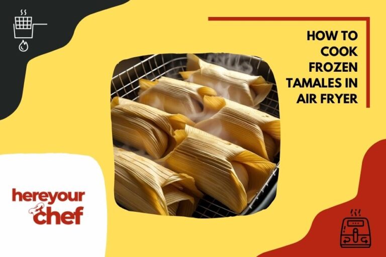Air Fry Frozen Tamales for a Quick, Steamy Treat